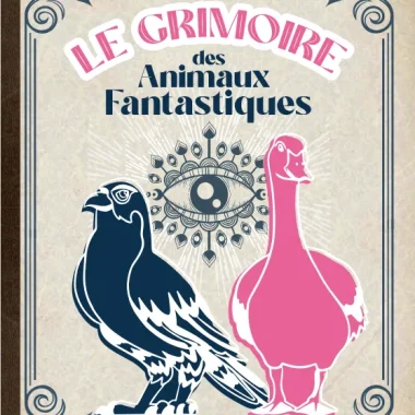 Le Grimoire des animaux fantastiques